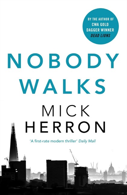 Nobody Walks - Mick Herron