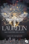 Cover-Bild zum Titel 'Laurelin - Das Flüstern des Lichts' von 'Caroline Brinkmann'