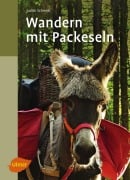 Cover-Bild zum Titel 'Wandern mit Packeseln' von 'Judith Schmidt'