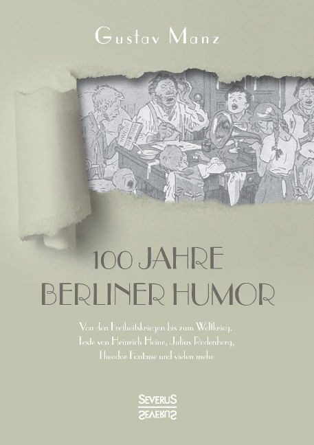 Hundert Jahre Berliner Humor - Gustav Manz