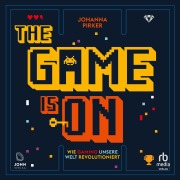 Cover-Bild zum Titel 'The Game is On' von 'Johanna Pirker'