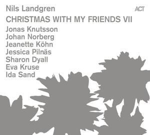 Christmas With My Friends VII - Nils Landgren