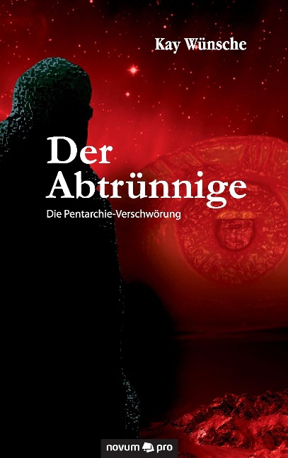 Der Abtrünnige - Kay Wünsche