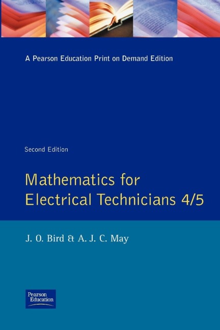 Mathematics for Electrical Technicians - John Bird, A. J. C. May