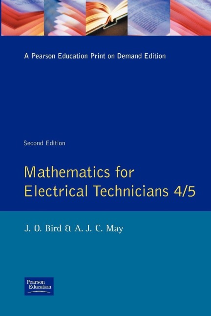 Mathematics for Electrical Technicians - John Bird, A. J. C. May