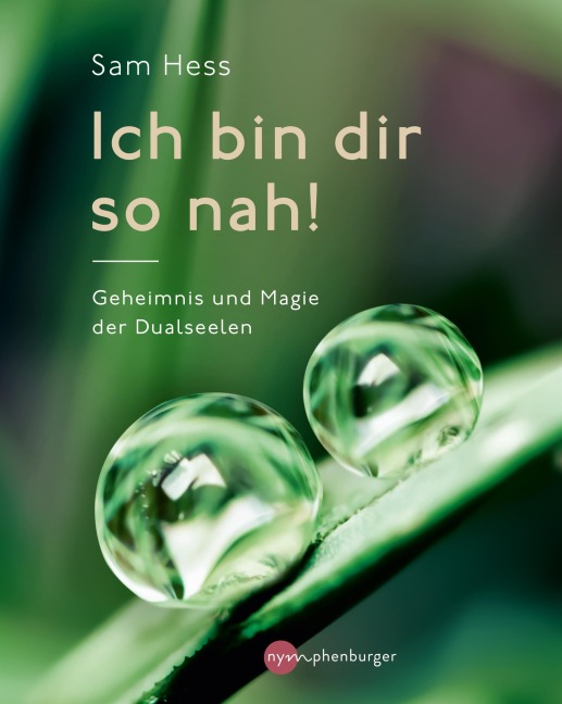 Ich bin dir so nah! - Sam Hess
