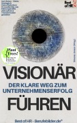 Cover-Bild zum Titel 'Visionär führen - Der klare Weg zum Unternehmenserfolg' von 'Simone Janson'