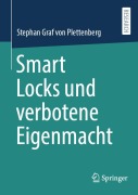 Cover-Bild zum Titel 'Smart Locks und verbotene Eigenmacht' von 'Stephan Graf von Plettenberg'