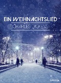 Cover-Bild zum Titel 'Ein Weihnachtslied' von 'Charles Dickens'