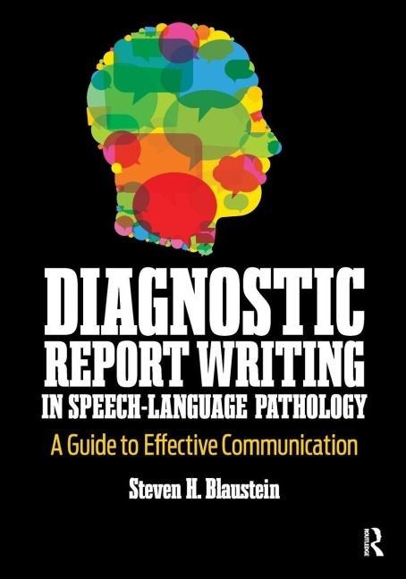 Diagnostic Report Writing In Speech-Language Pathology - Steven Blaustein