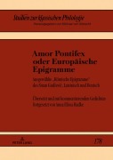 Cover-Bild zum Titel 'Amor Pontifex oder Europäische Epigramme' von 'Anna Elissa Radke'