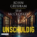 Cover-Bild zum Titel 'Unschuldig' von 'John Grisham, Jim Mccloskey'