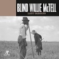 Last Session - Blind Willie McTell