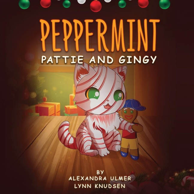 Peppermint Pattie and Gingy - Alexandra Ulmer, Lynn Knudsen