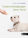 Futtermittelallergien beim Hund - Axel Bogitzky