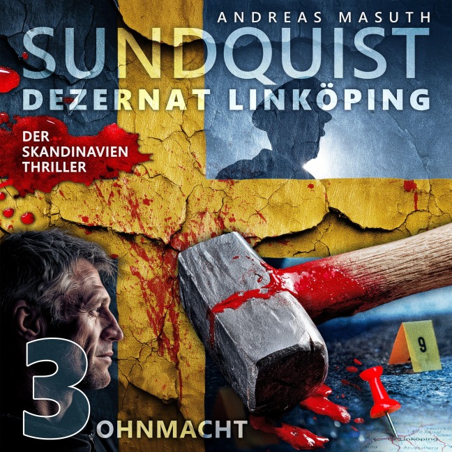 SUNDQUIST 03: Ohnmacht - Andreas Masuth