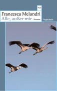 Cover-Bild zum Titel 'Alle, außer mir' von 'Francesca Melandri'