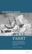 Cover-Bild zum Titel 'Die Polarfahrt' von 'Hampton Sides'
