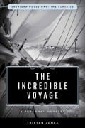 Cover-Bild zum Titel 'The Incredible Voyage' von 'Tristan Jones'