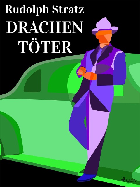 Drachentöter - Rudolf Stratz