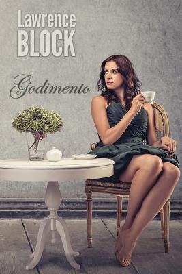 Godimento - Lawrence Block