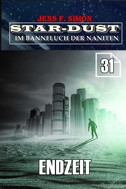 Endzeit (STAR-DUST 31) - Jens F. Simon