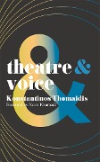 Cover-Bild zum Titel 'Theatre and Voice' von 'Konstantinos Thomaidis'