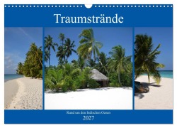 Cover-Bild zum Titel 'Traumstrände rund um den Indischen Ozean (Wandkalender 2027 DIN A3 quer), CALVENDO Monatskalender' von 'Crejala'