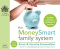 Cover-Bild zum Titel 'The Moneysmart Family System (Library Edition): Teaching Financial Independence to Children of Every Age' von 'Steve Economides, Annette Economides'