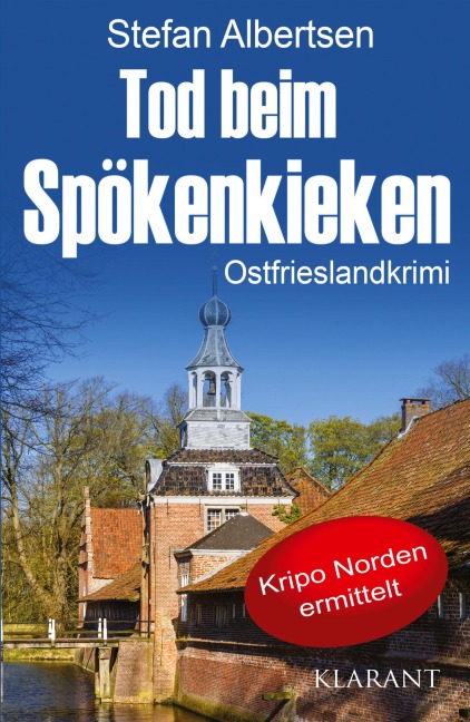 Tod beim Spökenkieken. Ostfrieslandkrimi - Stefan Albertsen