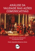 Cover-Bild zum Titel 'Análise da validade nas ações comunicativas' von 'Pedro Spíndola Bezerra Alves'
