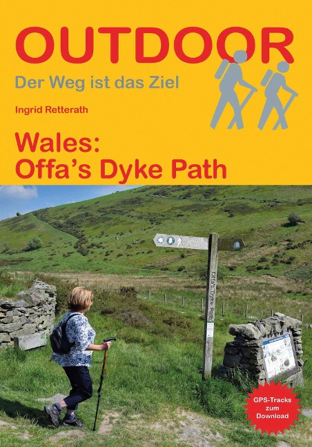 Wales: Offa¿s Dyke Path - Ingrid Retterath