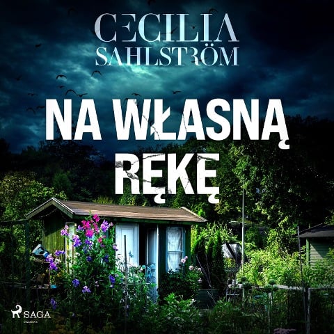 Na w¿asn¿ r¿k¿ - Cecilia Sahlström