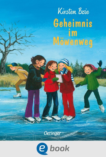 Wir Kinder aus dem Möwenweg 6. Geheimnis im Möwenweg - Kirsten Boie