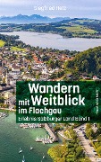 Cover-Bild zum Titel 'Wandern mit Weitblick / Wandern mit Weitblick im Flachgau' von 'Siegfried Hetz'