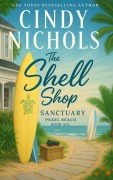 Cover-Bild zum Titel 'The Shell Shop Sanctuary (Pearl Beach, #6)' von 'Cindy Nichols'