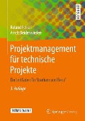 Cover-Bild zum Titel 'Projektmanagement für technische Projekte' von 'Roland Felkai, Arndt Beiderwieden'