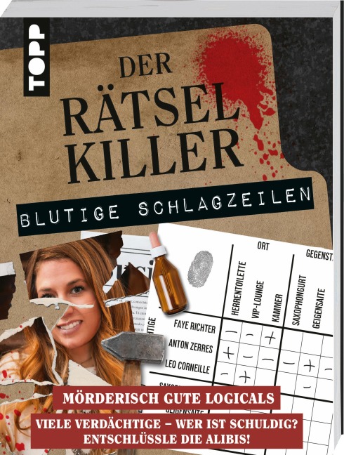 Der Rätselkiller: Blutige Schlagzeilen - Mörderisch gute Logicals - Stefan Heine