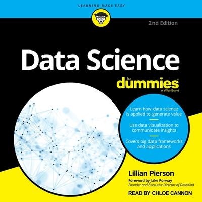 Data Science for Dummies: 2nd Edition - Jake Porway, Jake Porway