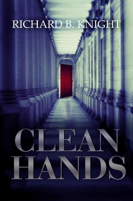 Clean Hands (The Womb, #1) - Richard B Knight