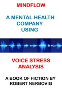 Cover-Bild zum Titel 'MindFlow - A Mental Health Company Using Voice Stress Analysis' von 'Robert Nerbovig'