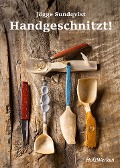 Cover-Bild zum Titel 'Handgeschnitzt!' von 'Jögge Sundqvist'