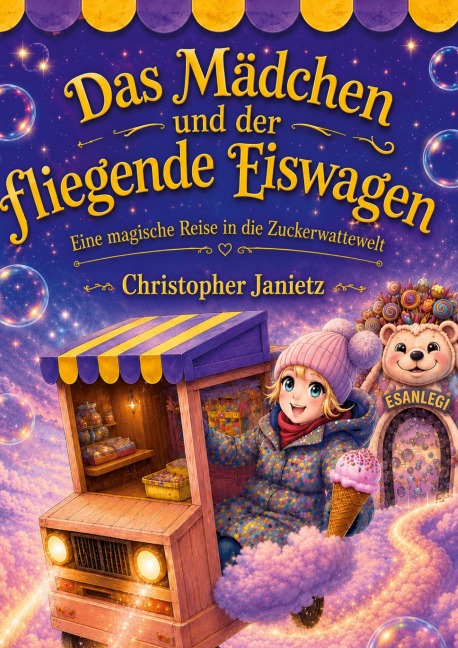 Das Mädchen und der fliegende Eiswagen - Christopher Janietz