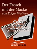 Cover-Bild zum Titel 'Der Frosch mit der Maske' von 'Edgar Wallace'