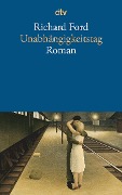 Cover-Bild zum Titel 'Unabhängigkeitstag' von 'Richard Ford'