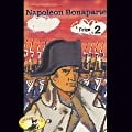 Abenteurer unserer Zeit, Napoleon Bonaparte, Folge 2 - Kurt Stephan