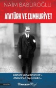 Cover-Bild zum Titel 'Atatürk ve Cumhuriyet' von 'Naim Babüroglu'