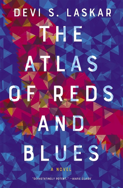 The Atlas of Reds and Blues - Devi S. Laskar