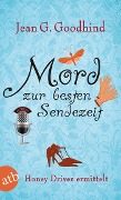 Cover-Bild zum Titel 'Mord zur besten Sendezeit' von 'Jean G. Goodhind'