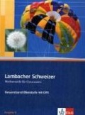 Lambacher-Schweizer. 11.-12. Schuljahr und 12.-13. Schuljahr. Oberstufe mit CAS. Schülerbuch und CD-ROM. Ausgabe B - 